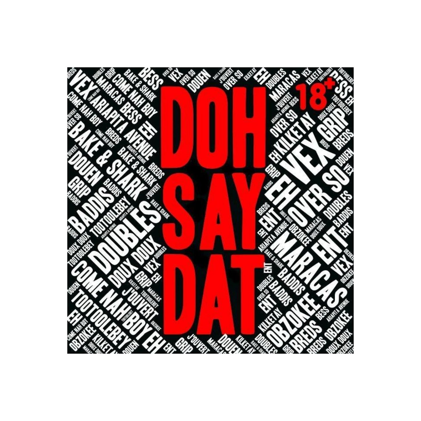 Doh Say Dat Adult