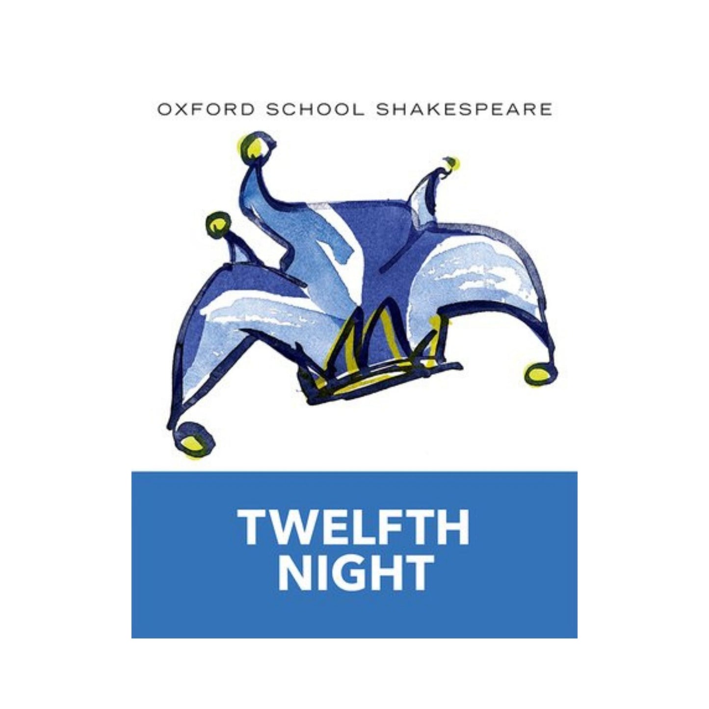 Oxford School Shakespeare Twelfth Night