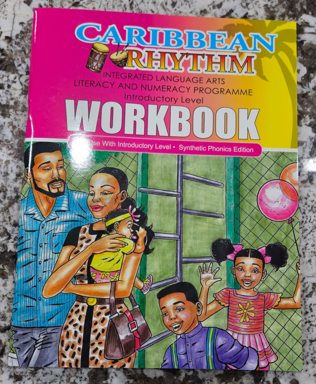 Caribbean Rhythm Integrated Language Arts Literacy And Numeracy Program Synthetic Phonics Edition Workbook - Frank M Porter