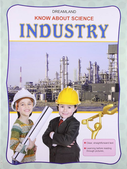 Dreamland Know About Science Industry