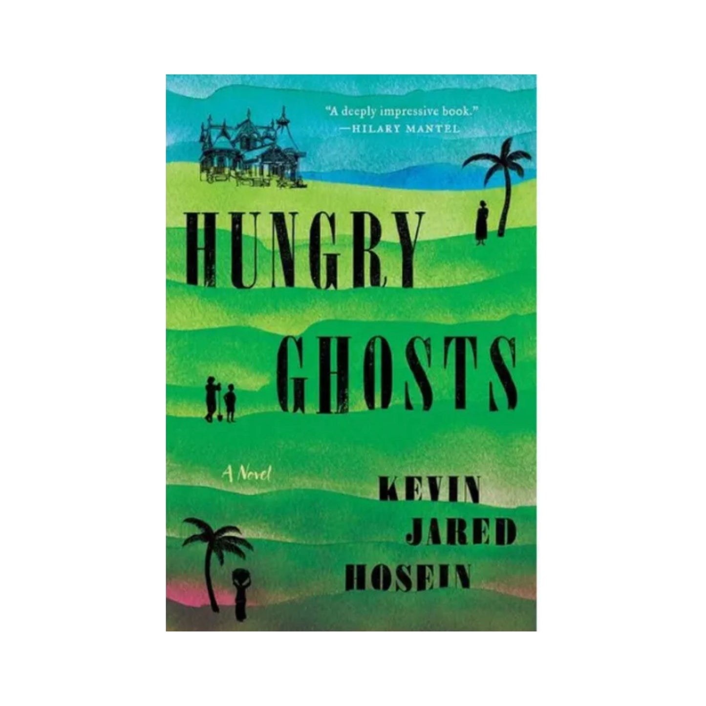 Hungry Ghosts by Kevin Jared Hosein