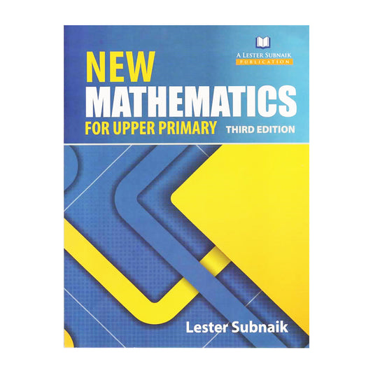 New Mathematics For Upper Primary Third Edition - Lester Subnaik