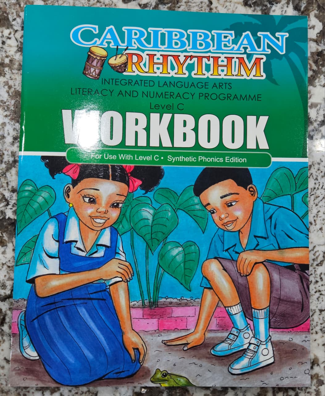 Caribbean Rhythm Integrated Language Arts Literacy And Numeracy Program Synthetic Phonics Edition Workbook - Frank M Porter