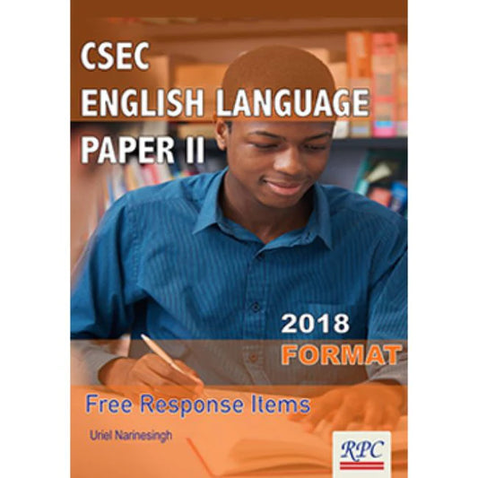 CSEC English Language Paper II - Uriel Narinesingh