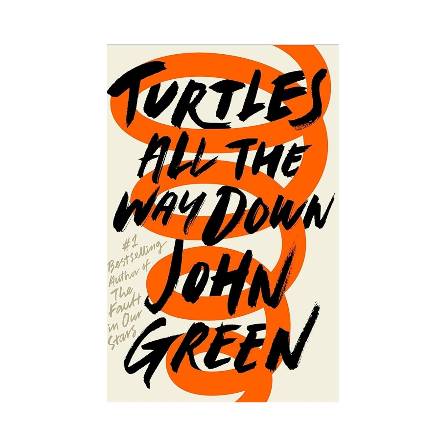 Turtles All The Way Down by John Green