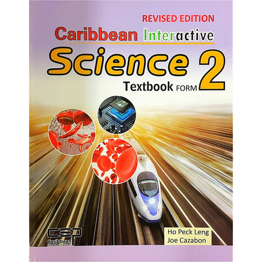 Caribbean Interactive Science Form 2 Textbook - Ho Peck Leng & Joe Cazabon